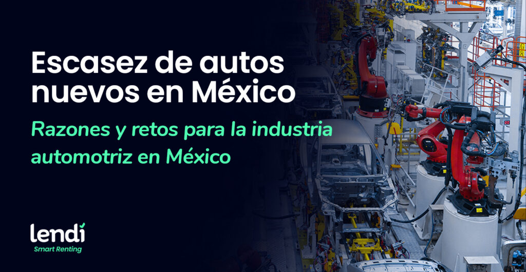 Escasez de autos nuevos en México